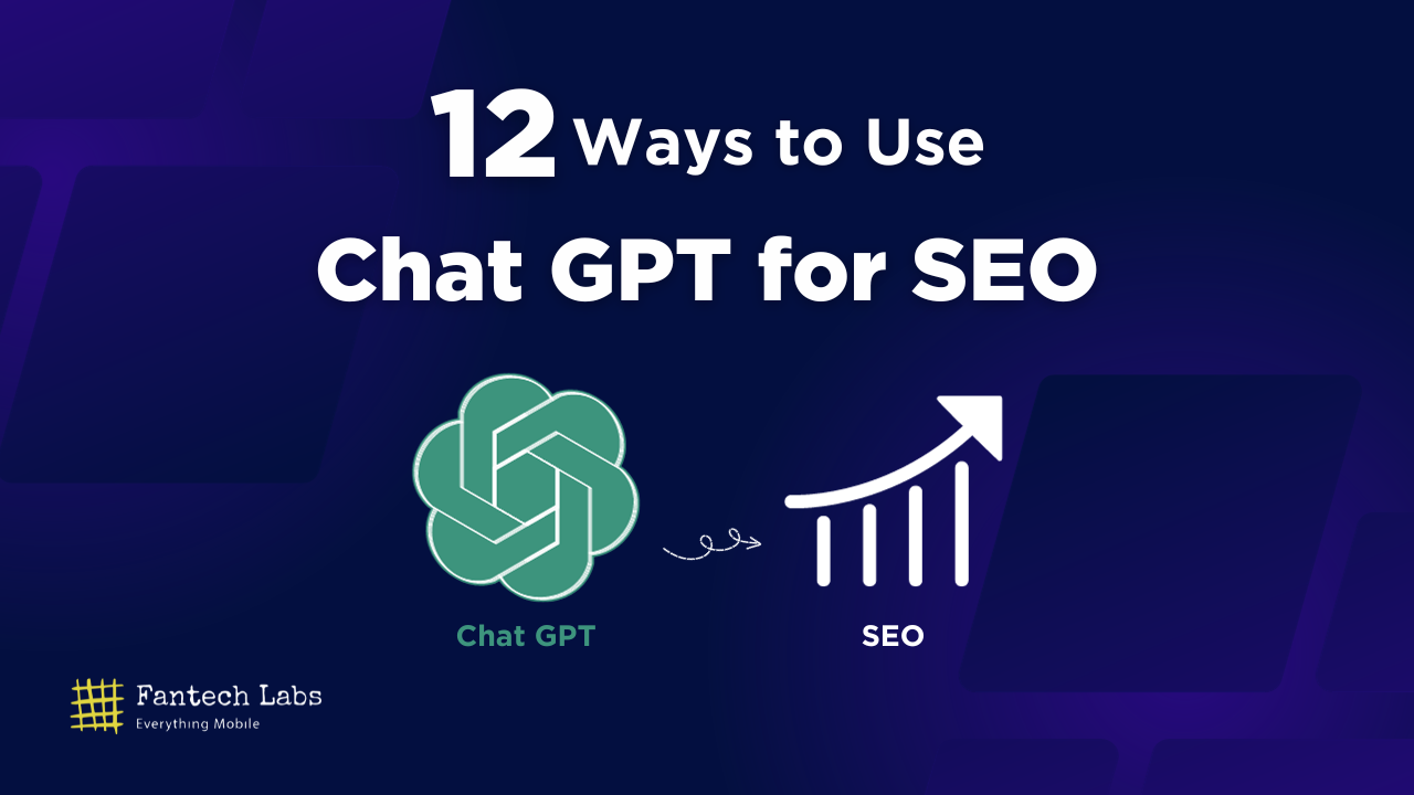 ChatGPT-for-SEO-12-Ways-to-Use-Chat-GPT-for-SEO-Excellence